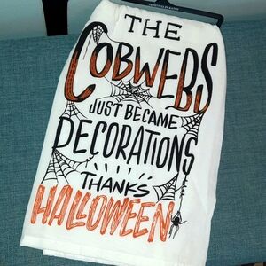 The Cobwebs Just Became Decorations Thanks Halloween Cotton Kitchen Towel NWT